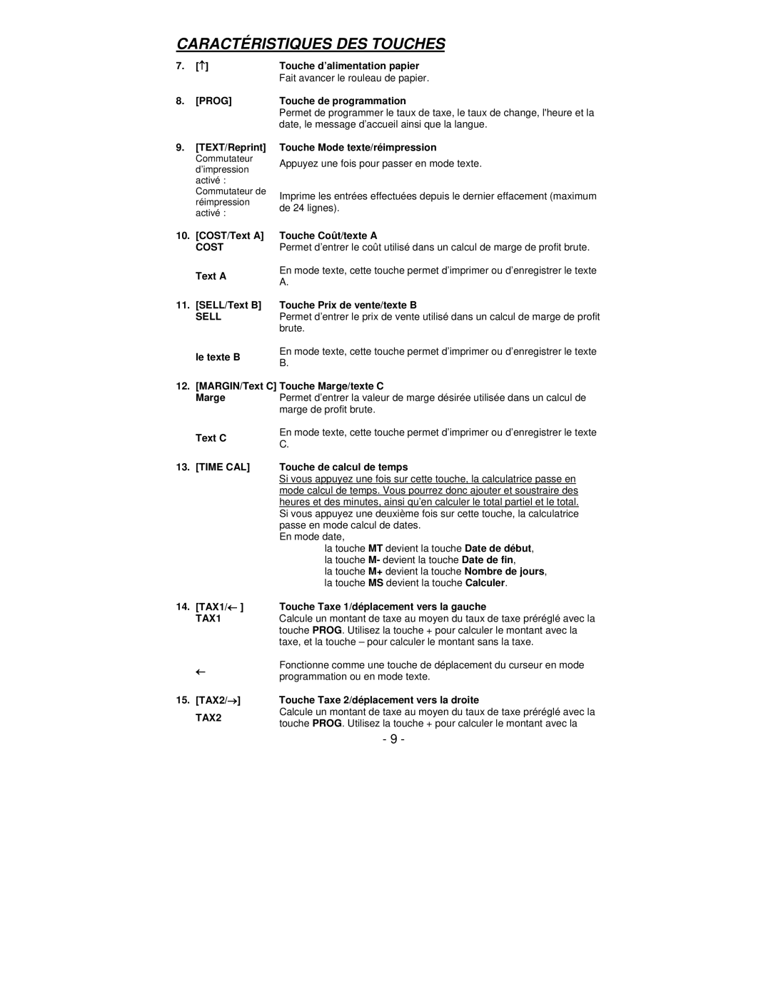 Victor Technology PL8000 manual Caractéristiques DES Touches 