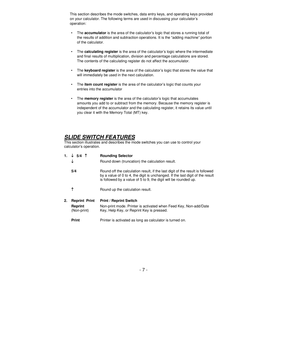 Victor Technology PL8000 manual Slide Switch Features, ↓ 5/4 ↑ Rounding Selector, Reprint Print Print / Reprint Switch 