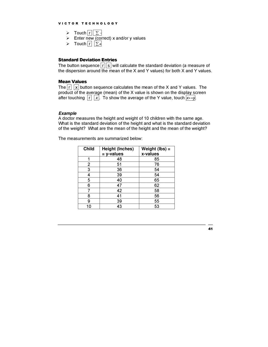 Victor Technology V12 manual Standard Deviation Entries, Mean Values, Child Height Inches Weight lbs = = y-values Values 