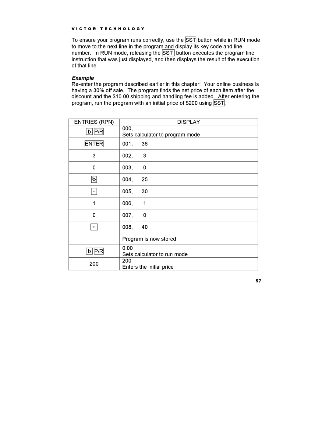 Victor Technology V12 manual Sets calculator to program mode 001 