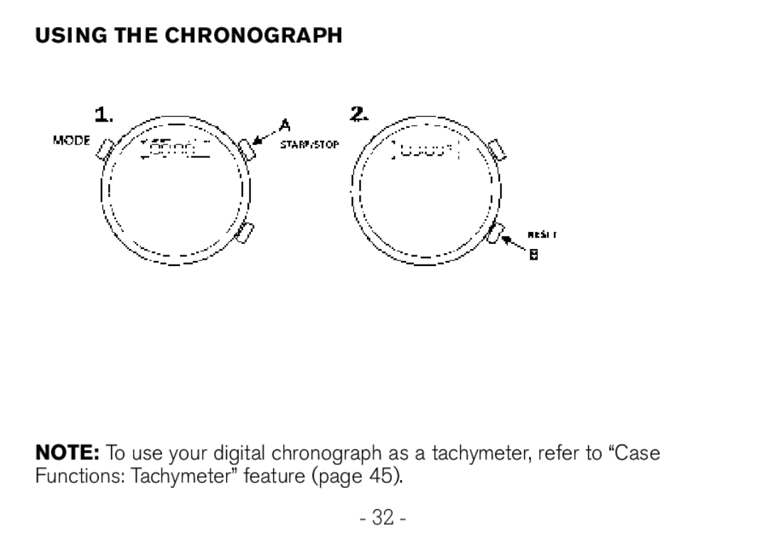 Victorinox CHRONOGRAPHS Watch operating instructions Using the Chronograph 