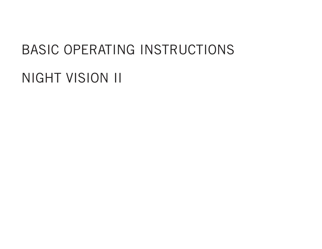 Victorinox II operating instructions Basic Operating Instructions Night Vision 