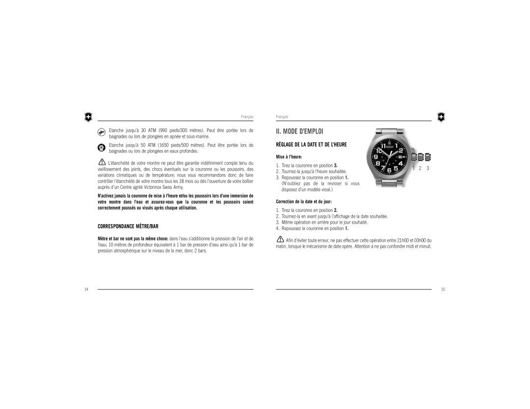 Victorinox Swiss Army Timepiece manual II. Mode D’EMPLOI, Correspondance MÈTRE/BAR, Réglage DE LA Date ET DE L’HEURE 