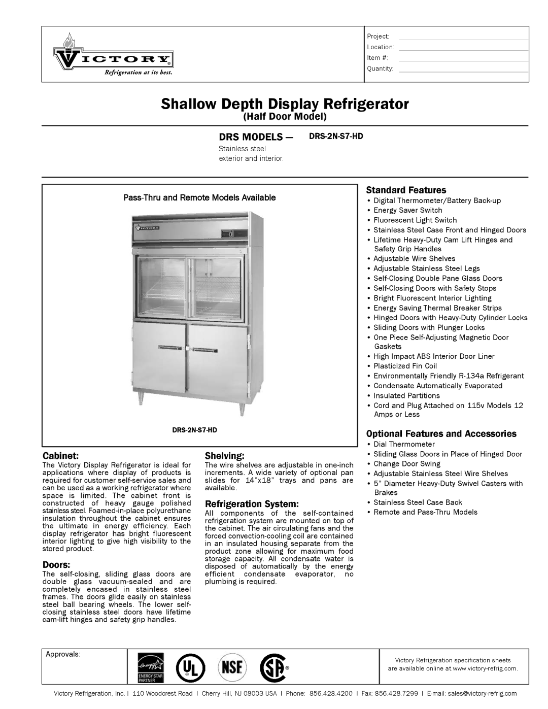 Victory Refrigeration DRS-2N-S7-HD specifications Standard Features, Optional Features and Accessories Cabinet, Doors 