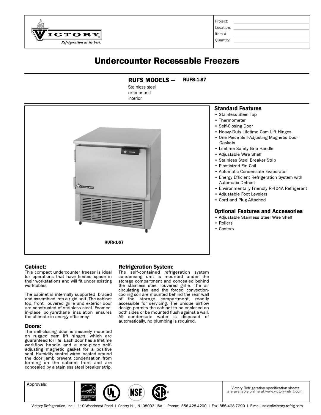 Victory Refrigeration specifications Undercounter Recessable Freezers, RUFS MODELS — RUFS-1-S7, Standard Features 