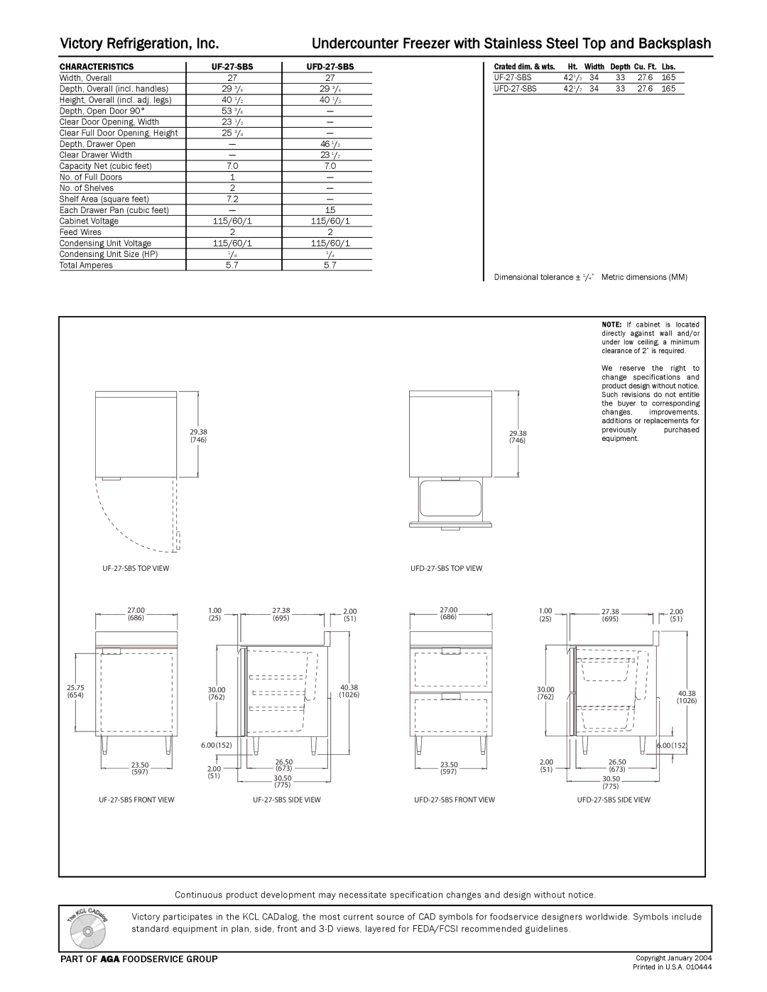 Victory Refrigeration UF-27-SBS, UFD-27-SBS 29 3/8, 40 1/2, 53 3/8, 23 1/2, 25 3/4, 46 1/2, 115/60/1, Lbs, 27.6 165 