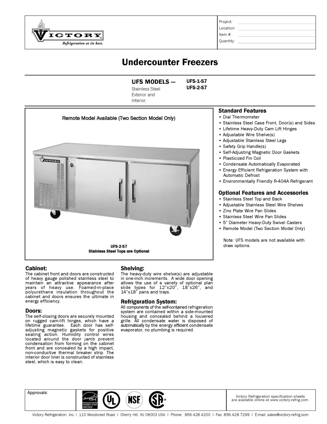 Victory Refrigeration UFS-2-S7 specifications Standard Features, Optional Features and Accessories, Cabinet, Doors 