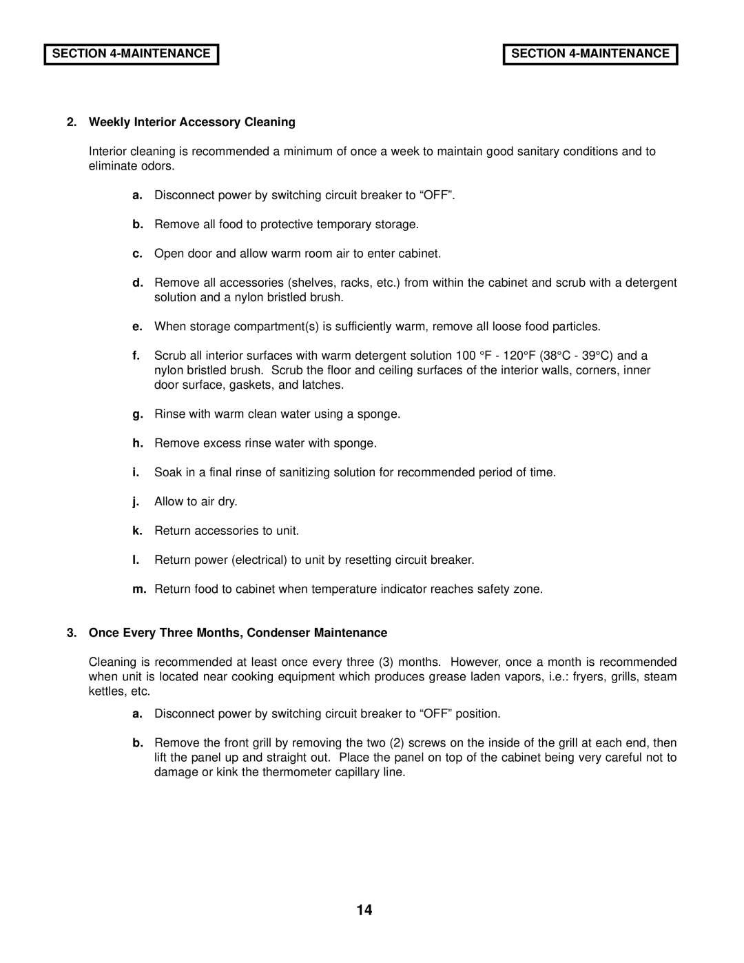 Victory Refrigeration V-Series manual Weekly Interior Accessory Cleaning, Once Every Three Months, Condenser Maintenance 