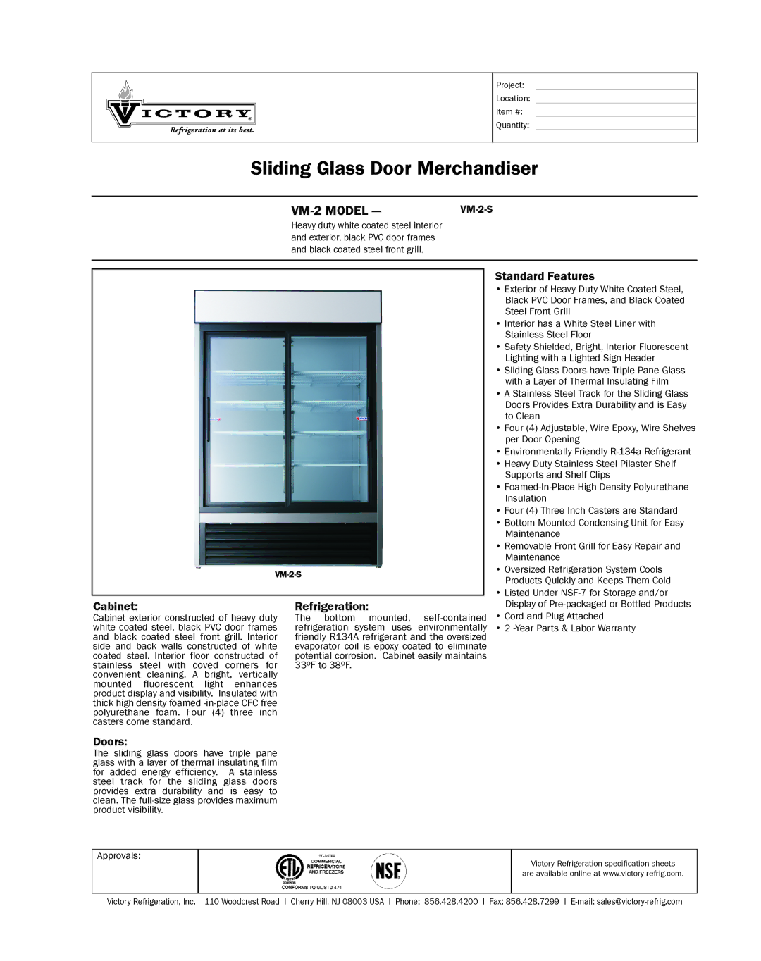 Victory Refrigeration VM-2S warranty Standard Features, Cabinet, Refrigeration, Doors 