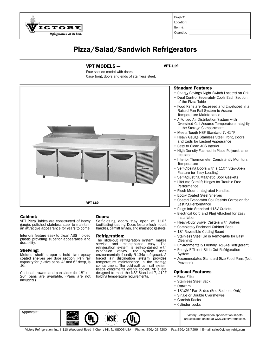 Victory Refrigeration VPT-119 specifications Standard Features, Cabinet Doors, Refrigeration, Shelving, Optional Features 