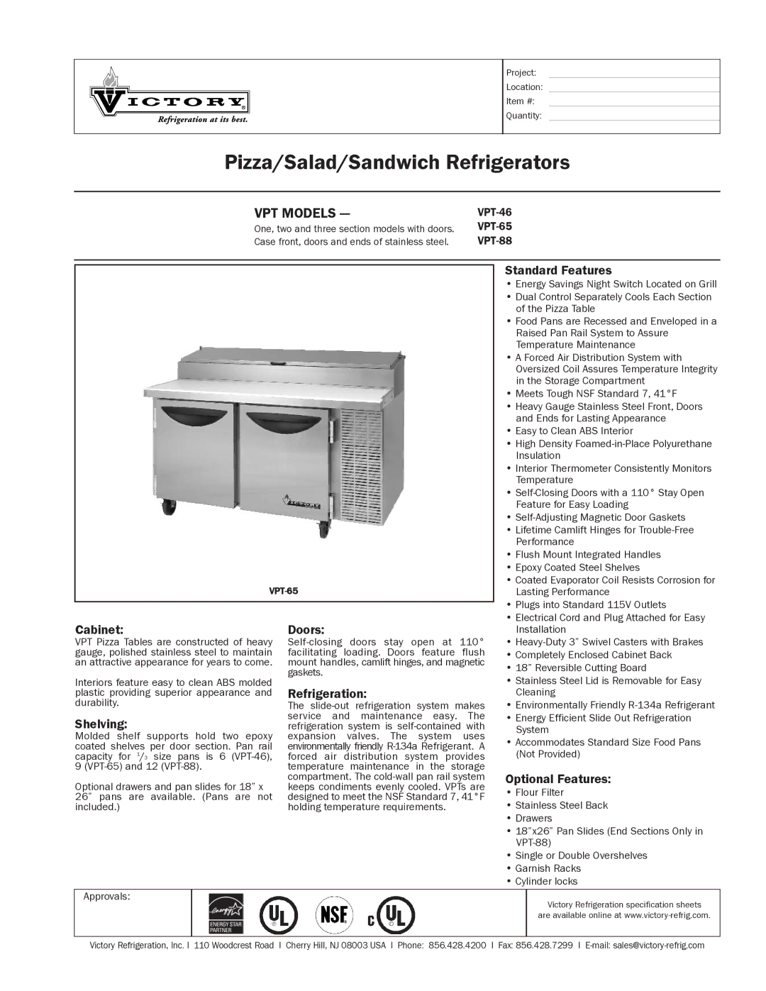 Victory Refrigeration VPT-46 specifications Standard Features, Cabinet Doors, Refrigeration, Shelving, Optional Features 