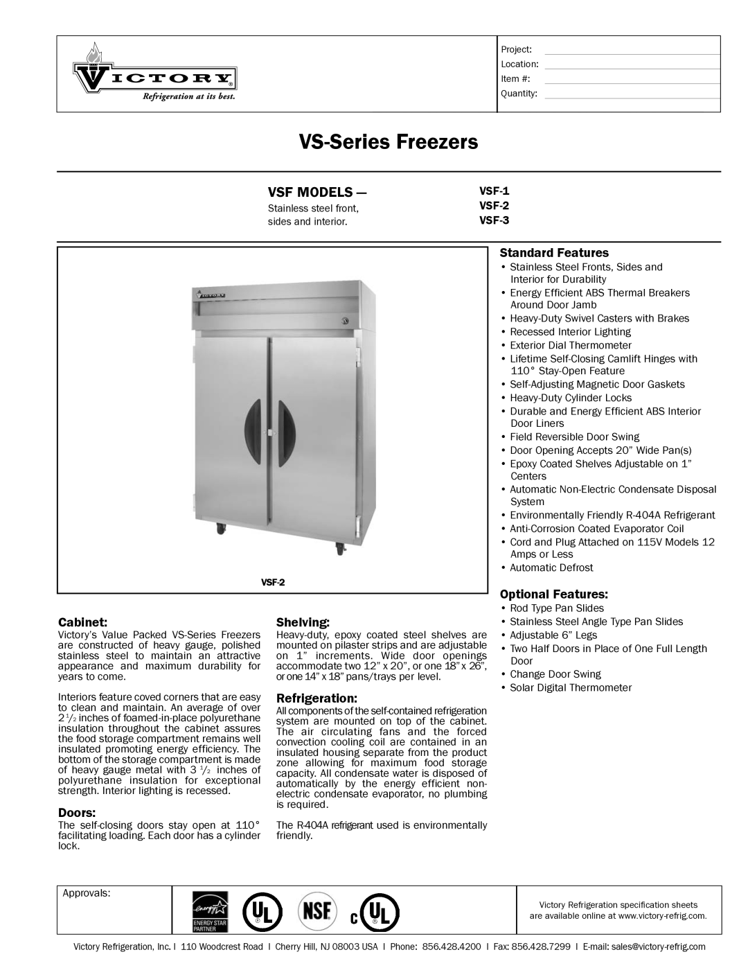 Victory Refrigeration VSF-1 specifications Standard Features, Optional Features Cabinet, Doors, Shelving, Refrigeration 