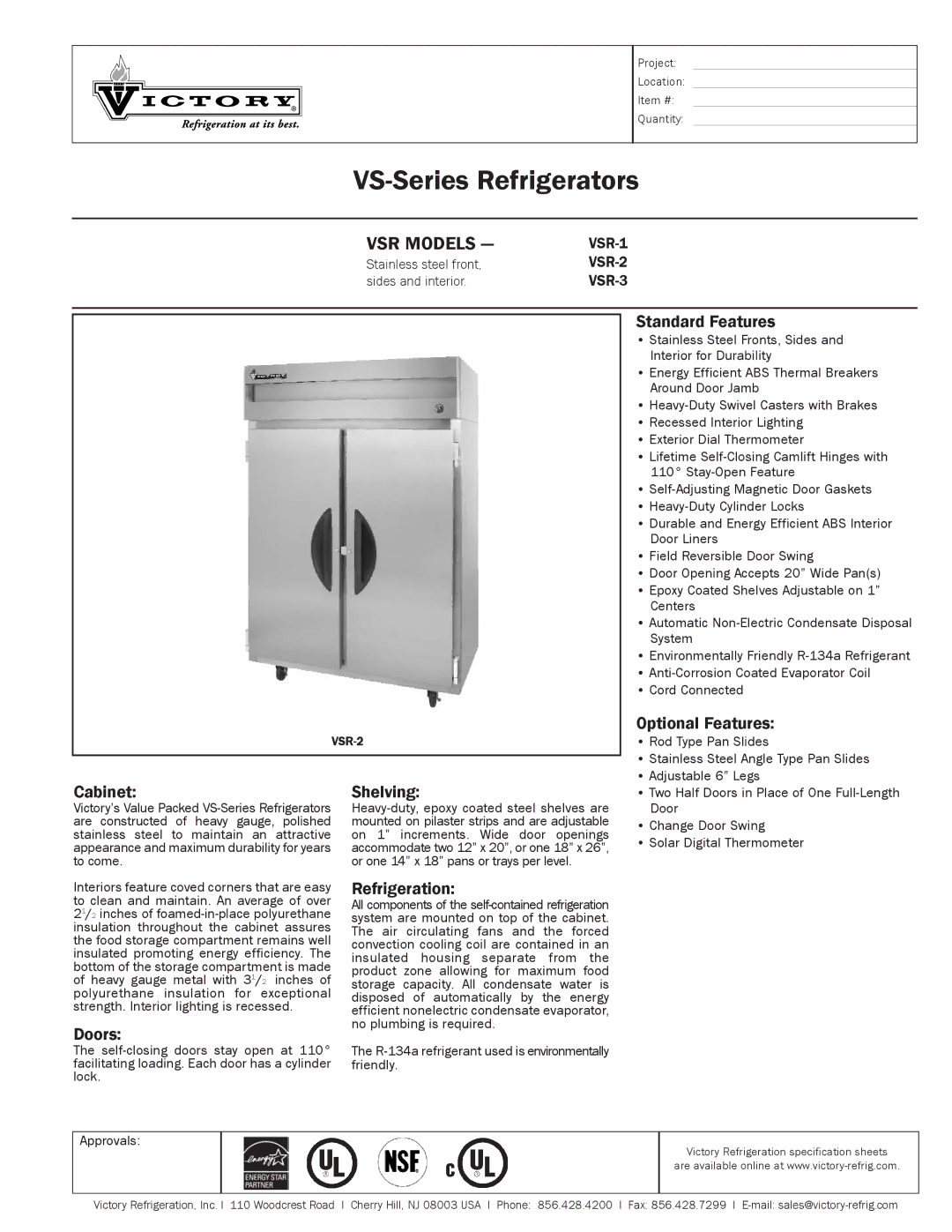 Victory Refrigeration VSR-2 specifications Standard Features, Optional Features, Cabinet, Doors, Shelving, Refrigeration 