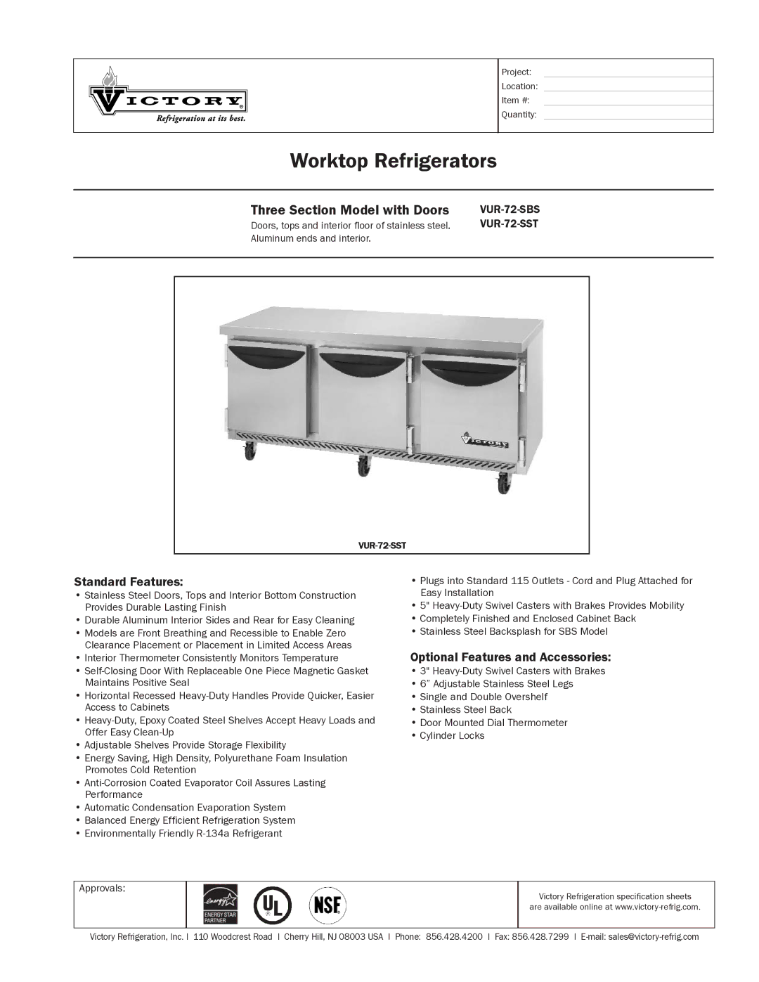 Victory Refrigeration VUR-72-SBS, VUR-72-SST specifications Three Section Model with Doors, Standard Features 