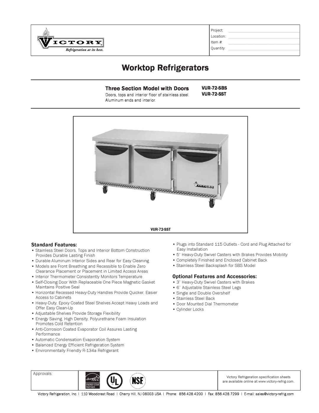 Victory Refrigeration VUR-72-SBS specifications Three Section Model with Doors, Standard Features, Worktop Refrigerators 