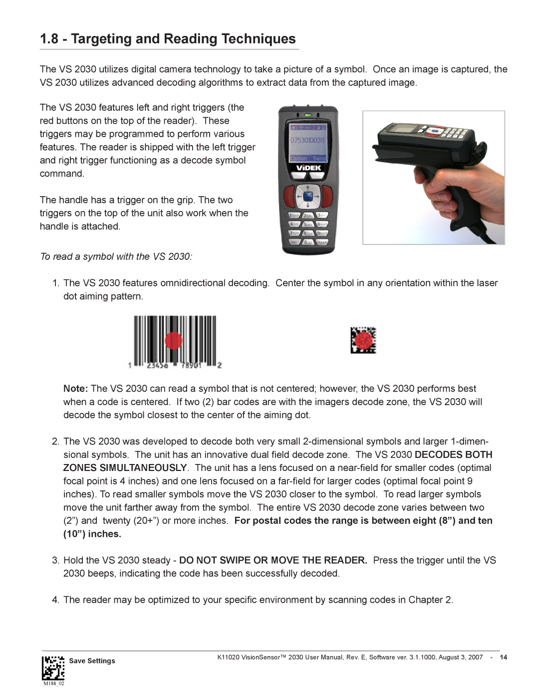 Videk 2030 manual Targeting and Reading Techniques, To read a symbol with the VS 