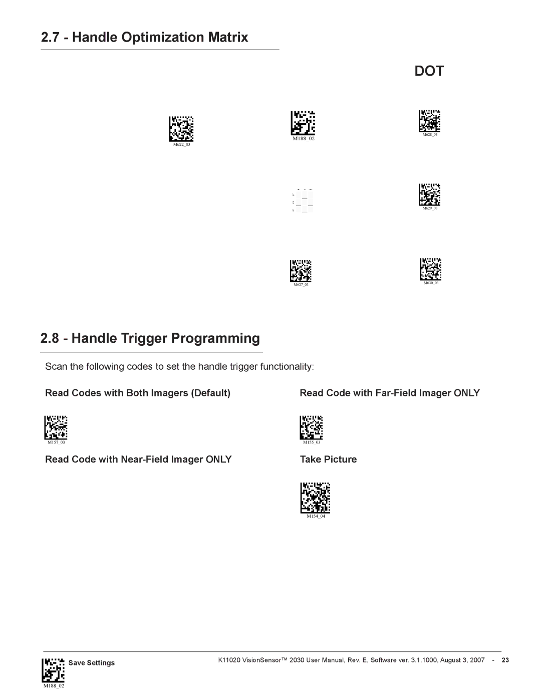 Videk 2030 manual Handle Optimization Matrix, Handle Trigger Programming 