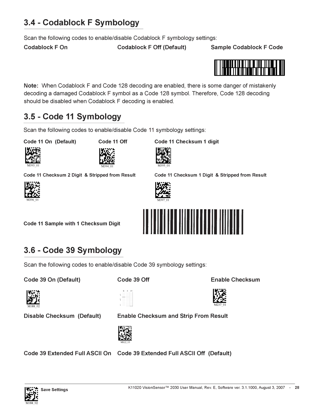 Videk 2030 manual Codablock F Symbology, Code 11 Symbology, Code 39 Symbology, Codablock F On Codablock F Off Default 