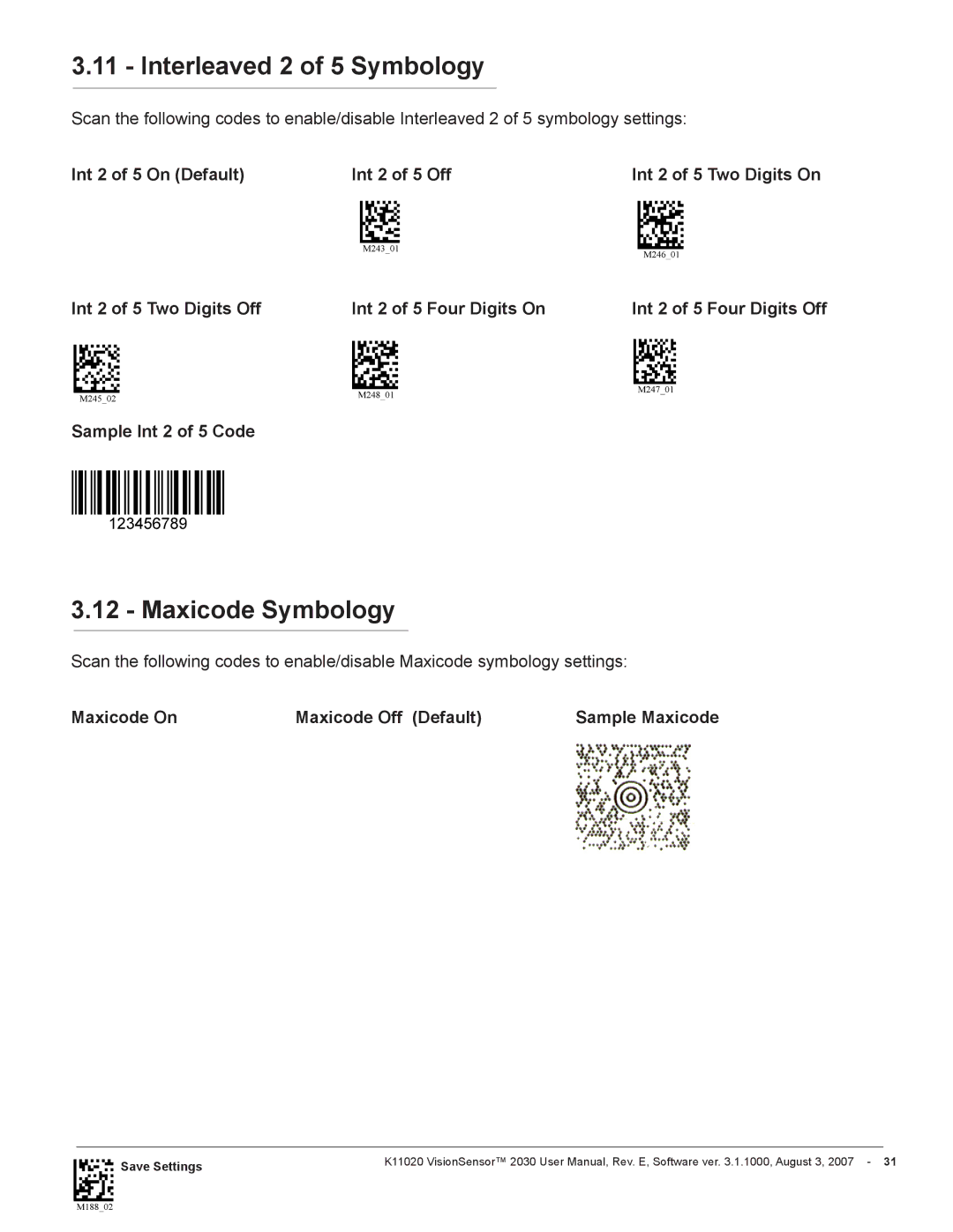 Videk 2030 manual Interleaved 2 of 5 Symbology, Maxicode Symbology 