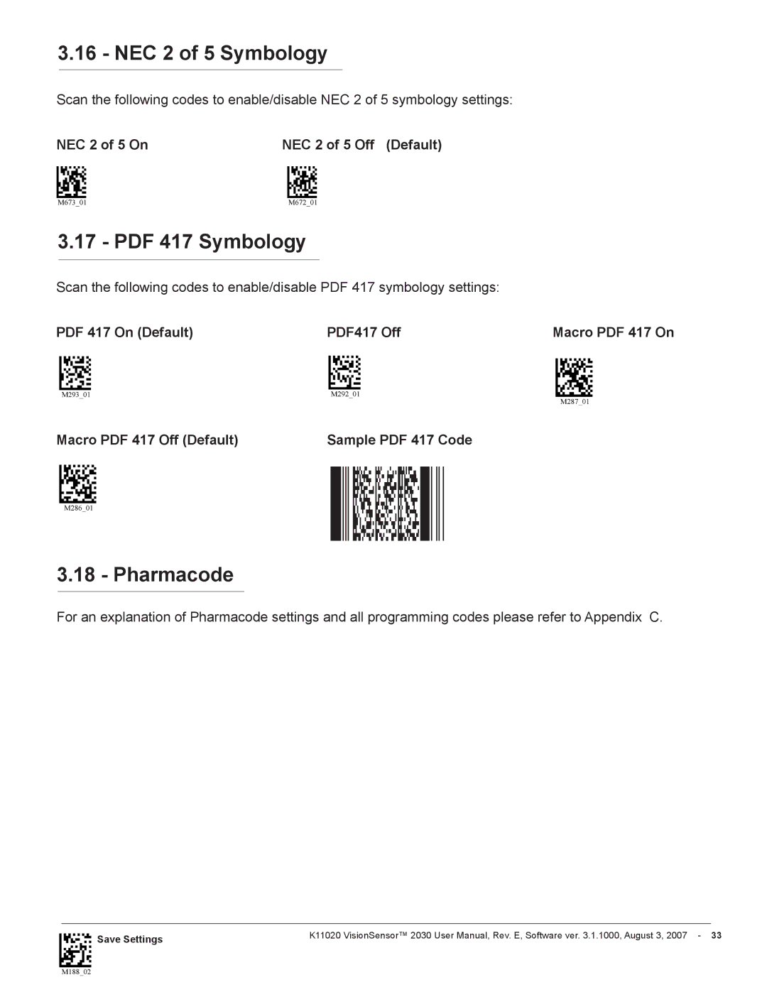 Videk 2030 manual NEC 2 of 5 Symbology, Pharmacode, NEC 2 of 5 On NEC 2 of 5 Off Default 