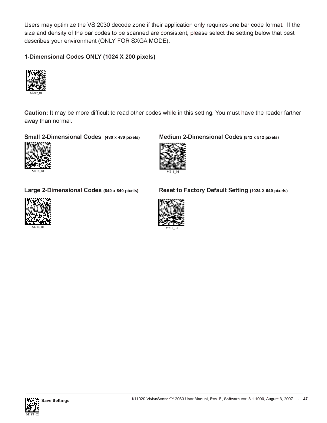 Videk 2030 manual Large 2-Dimensional Codes 640 x 640 pixels 