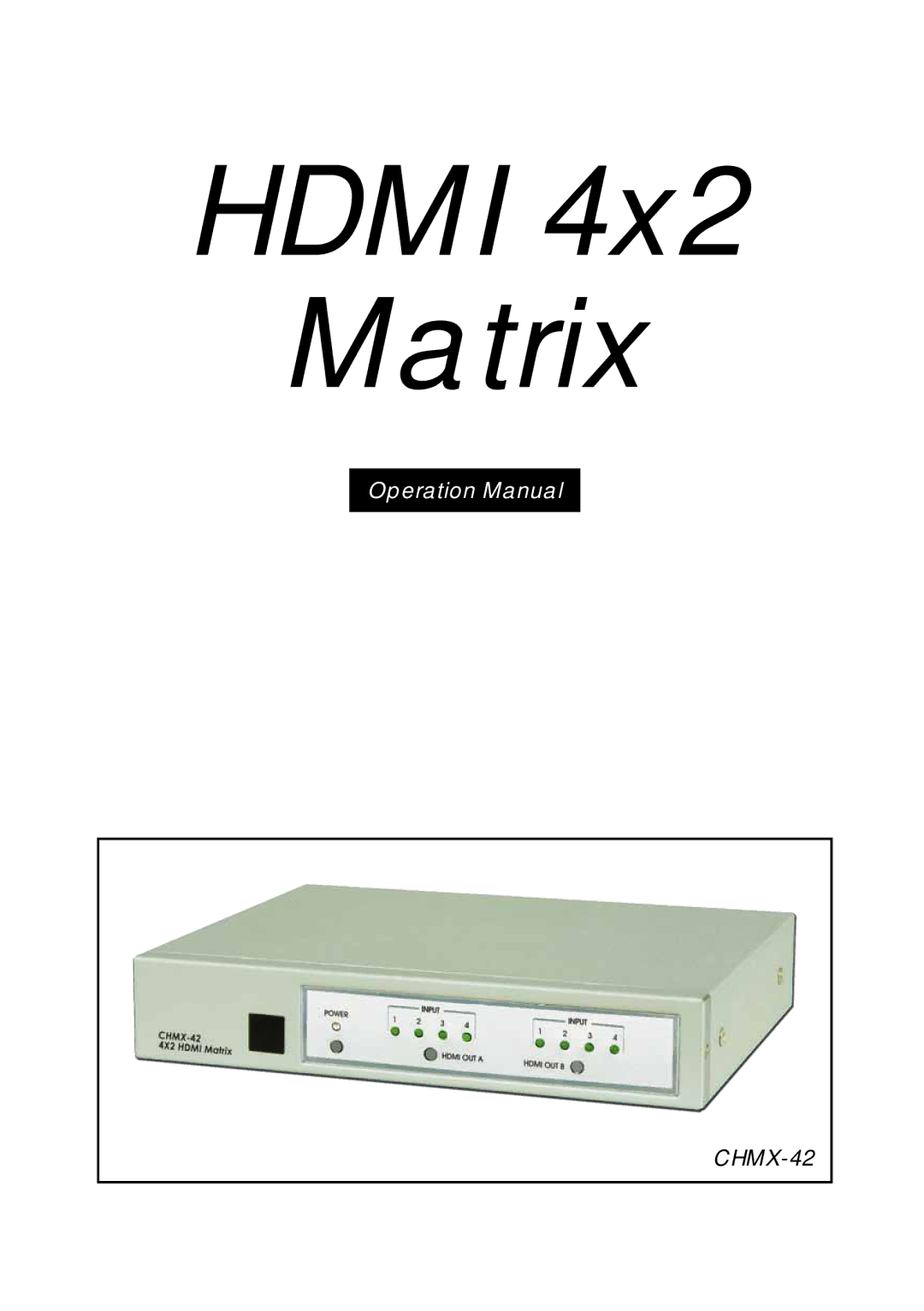 Video Products SM-4X2-HDMI-LC operation manual Hdmi Matrix 