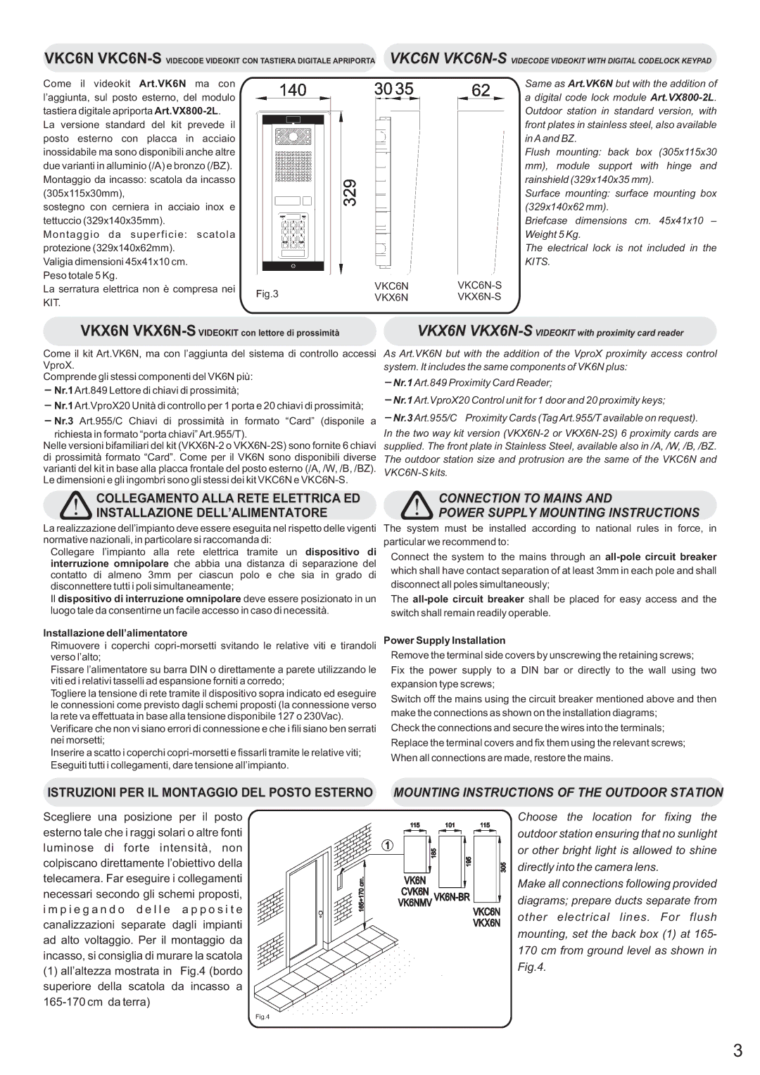 Videx VK6N owner manual Connection to Mains Power Supply Mounting Instructions, Kit, VKC6N VKX6N, VKC6N-S VKX6N-S 