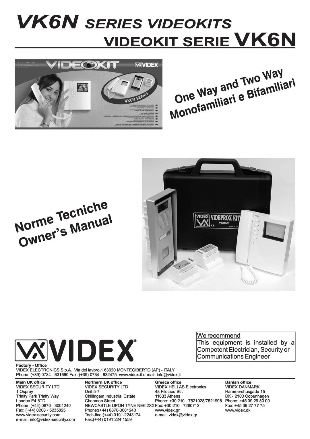 Videx owner manual VK6N SERIES VIDEOKITS, VIDEOKIT SERIE VK6N, Norme, Tecniche, Manual, Owner’s, eBifamiliari 