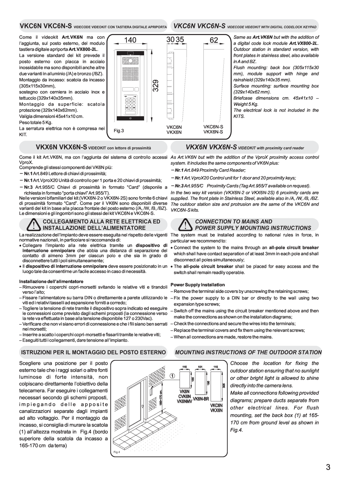 Videx VK6N owner manual Collegamento Alla Rete Elettrica Ed Installazione Dell’Alimentatore 