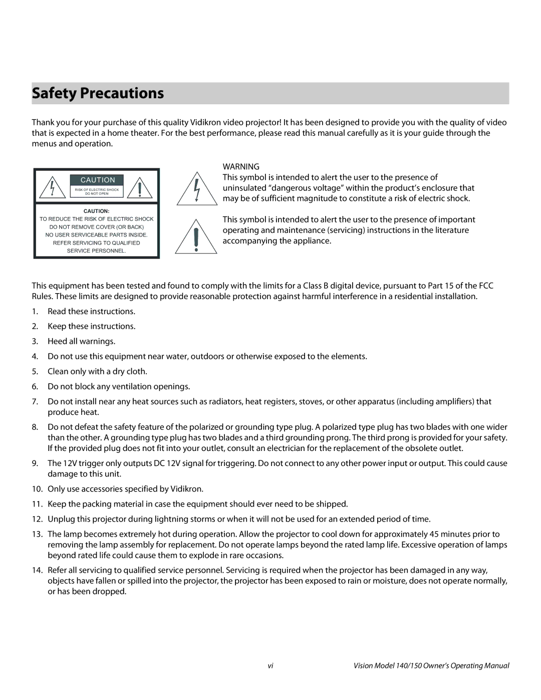 Vidikron 140/150 manual Safety Precautions 