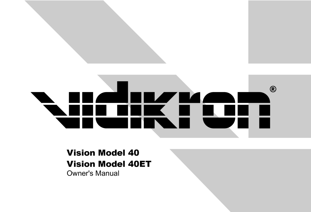 Vidikron 40 40ET owner manual Vision Model Vision Model 40ET 