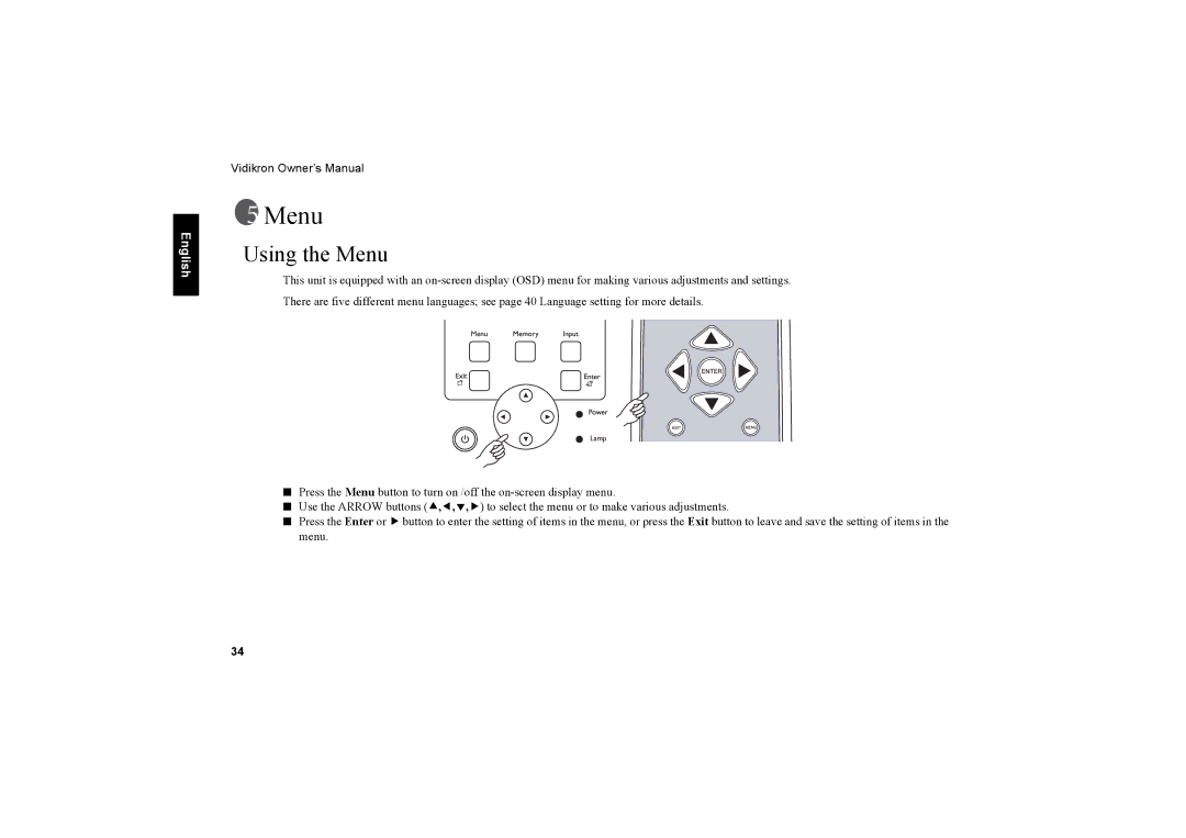 Vidikron 40 40ET owner manual Using the Menu 