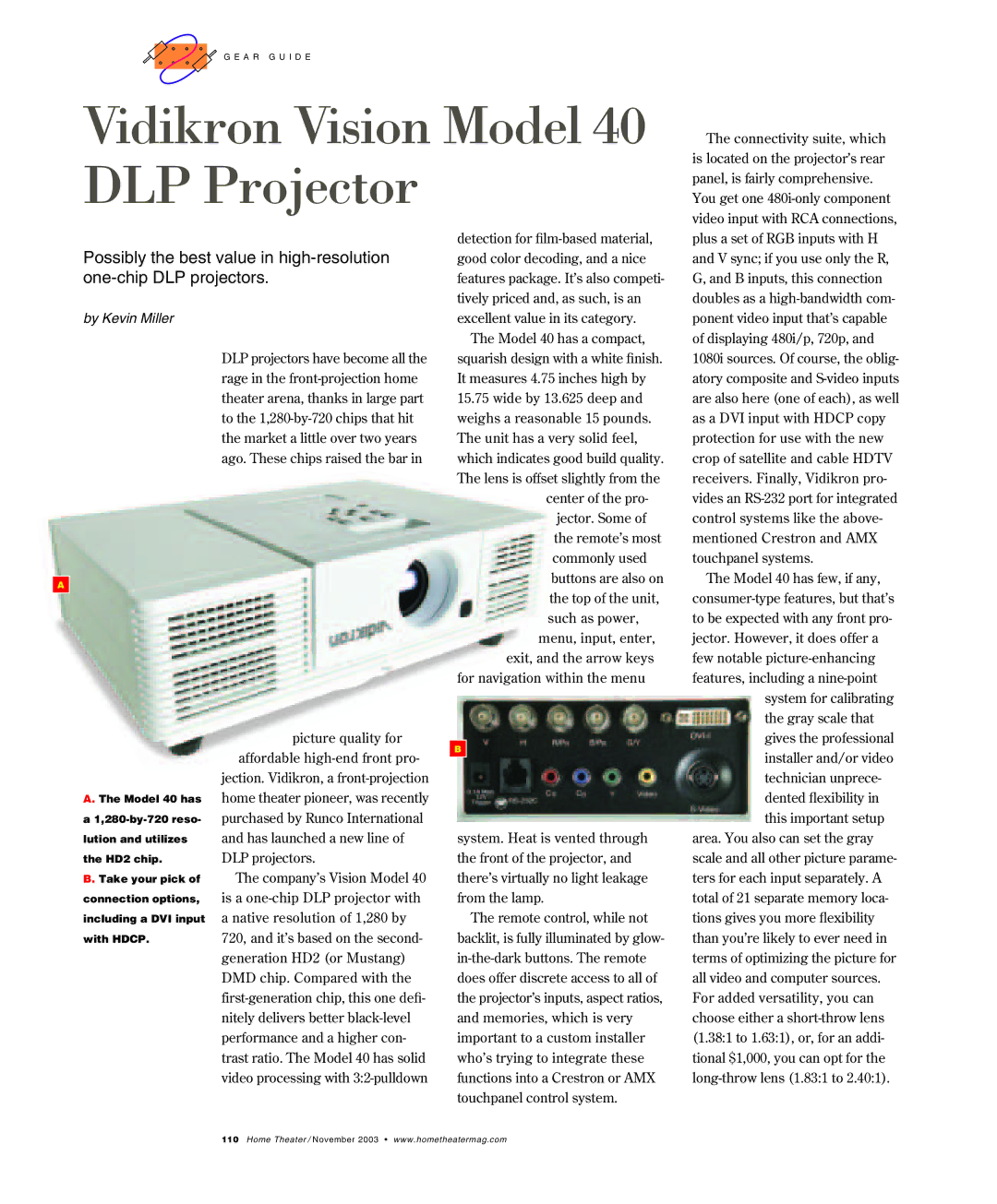 Vidikron 40 HT manual Vidikron Vision Model, DLP Projector, Possibly the best value in high-resolution, By Kevin Miller 