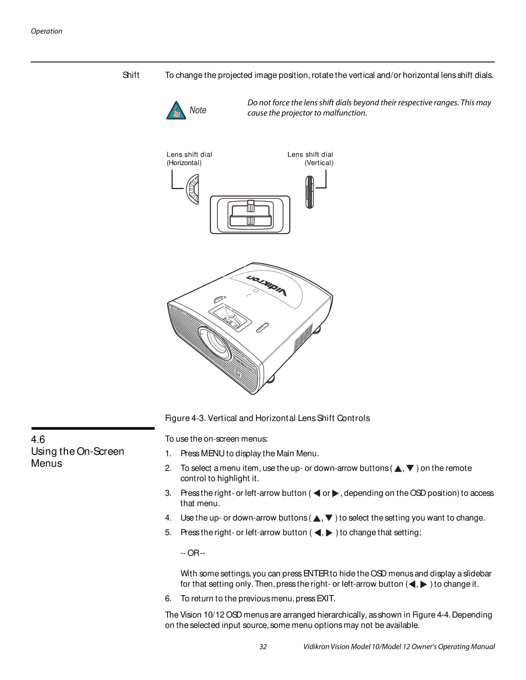 Vidikron 40828 manual Using the On-Screen Menus, Cause the projector to malfunction 