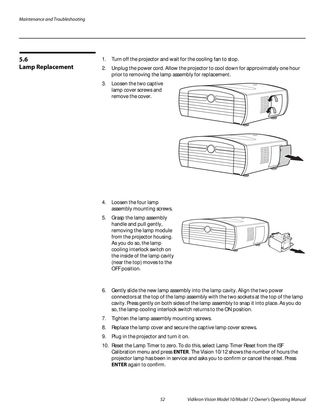 Vidikron 40828 manual Lamp Replacement 