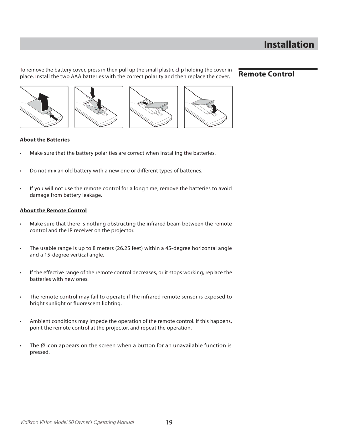 Vidikron 50 manual Installation, About the Batteries, About the Remote Control 