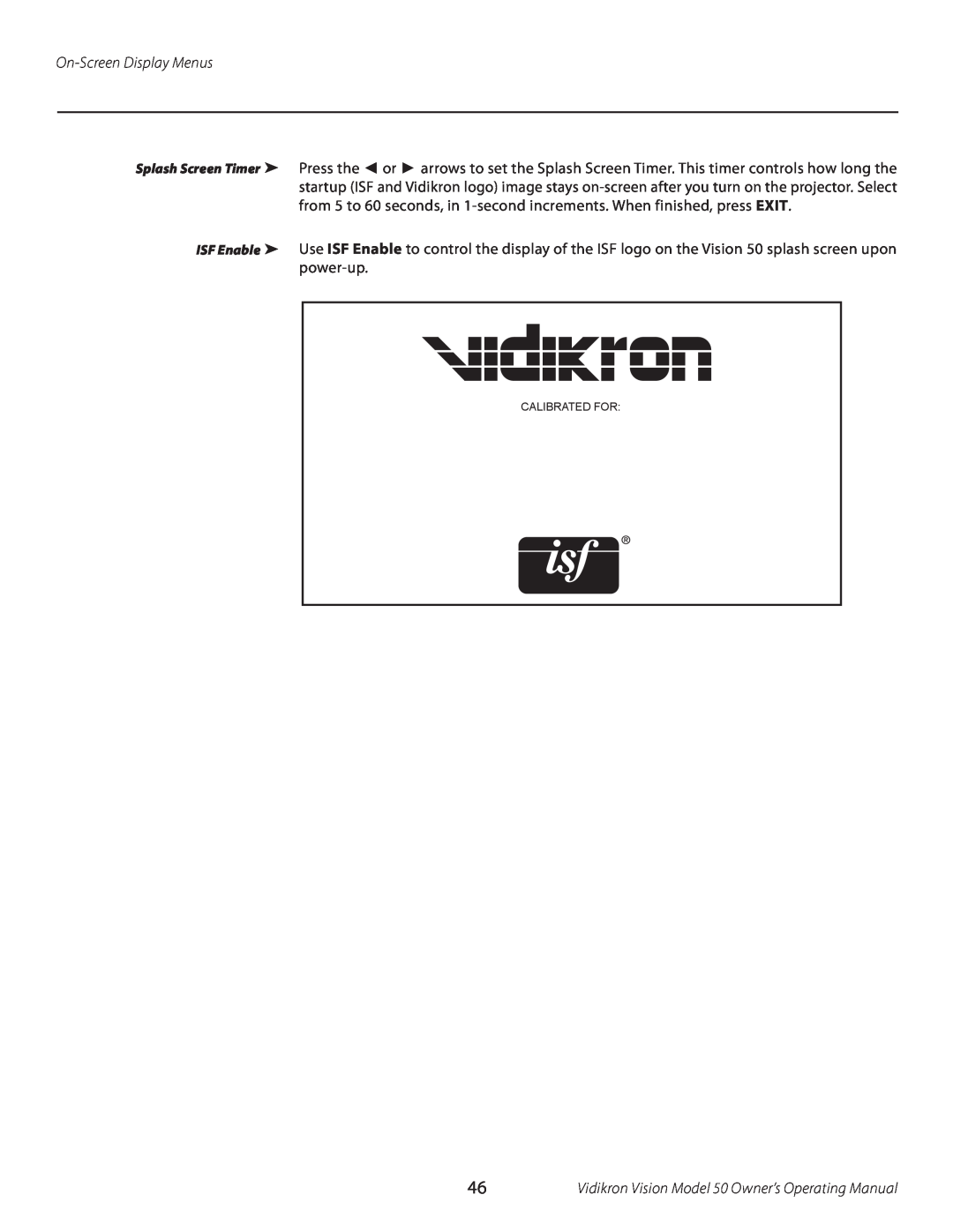 Vidikron 50 manual On-Screen Display Menus, Calibrated For 