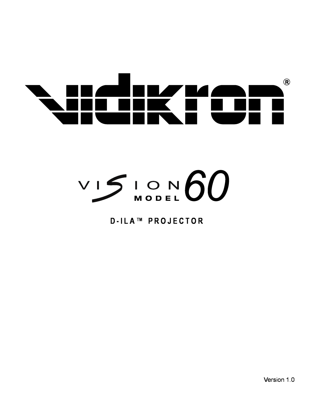 Vidikron 60 manual D - I L A P R O J E C T O R, Version 