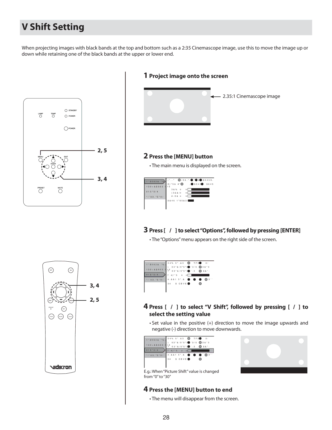 Vidikron 80 manual Shift Setting, Press 5/6 to selectOptions, followed by pressing Enter 