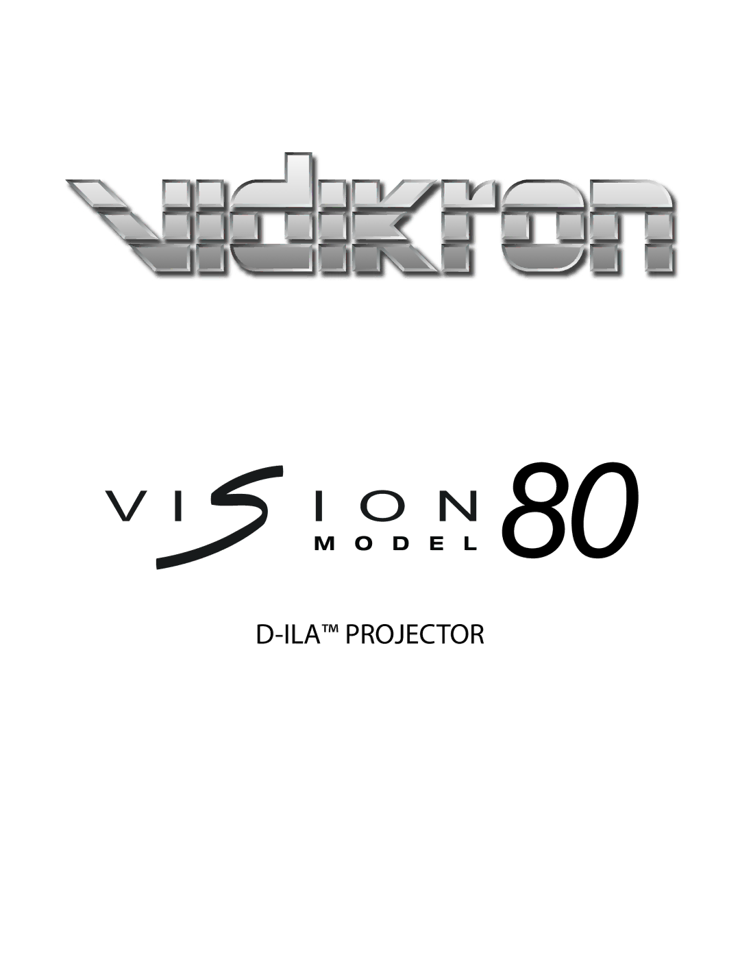 Vidikron 80 manual ILA Projector 