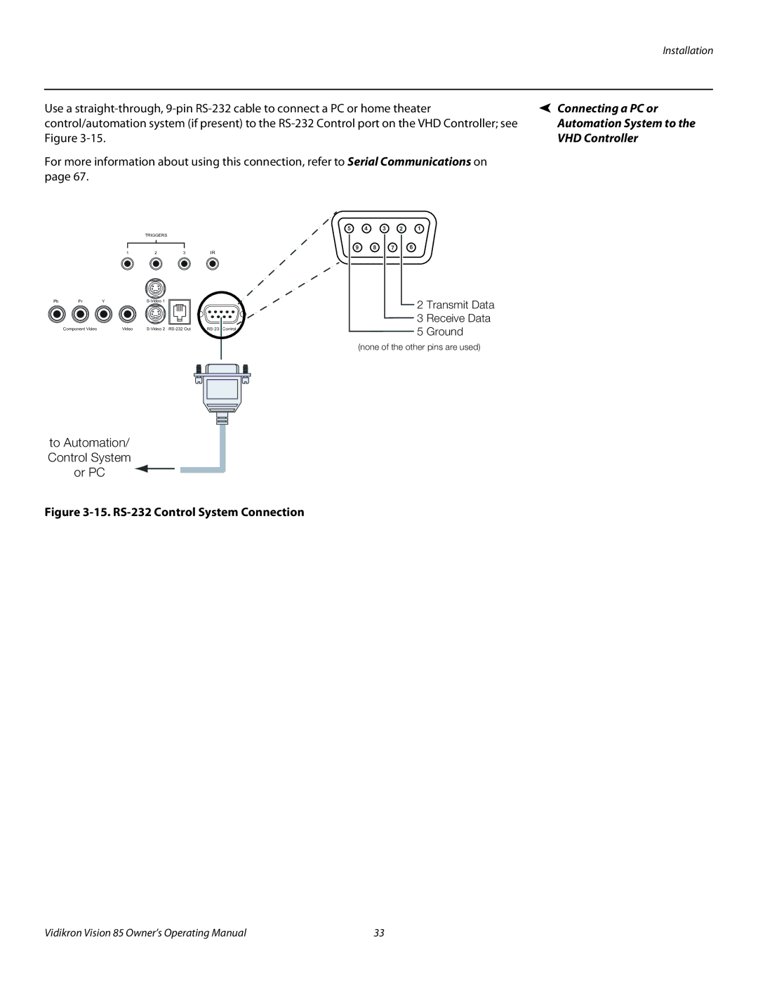 Vidikron 85 manual Connecting a PC or Automation System to the VHD Controller, RS-232 Control System Connection 