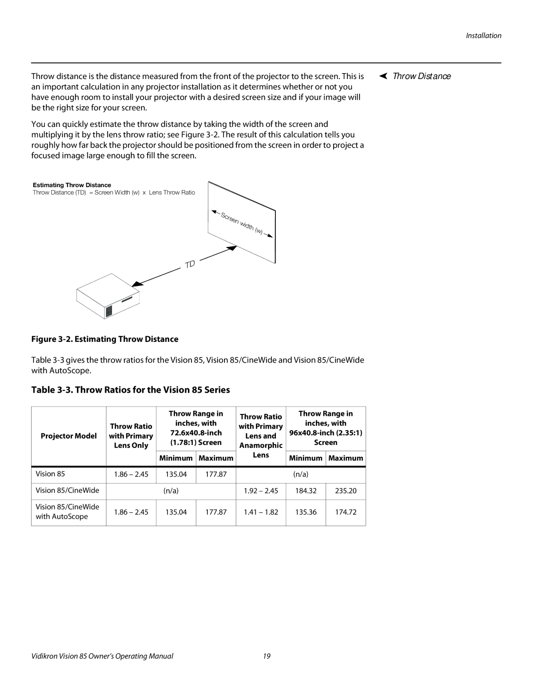 Vidikron Model 85 manual Throw Ratios for the Vision 85 Series, Throw Range Throw Ratio, Projector Model, With AutoScope 