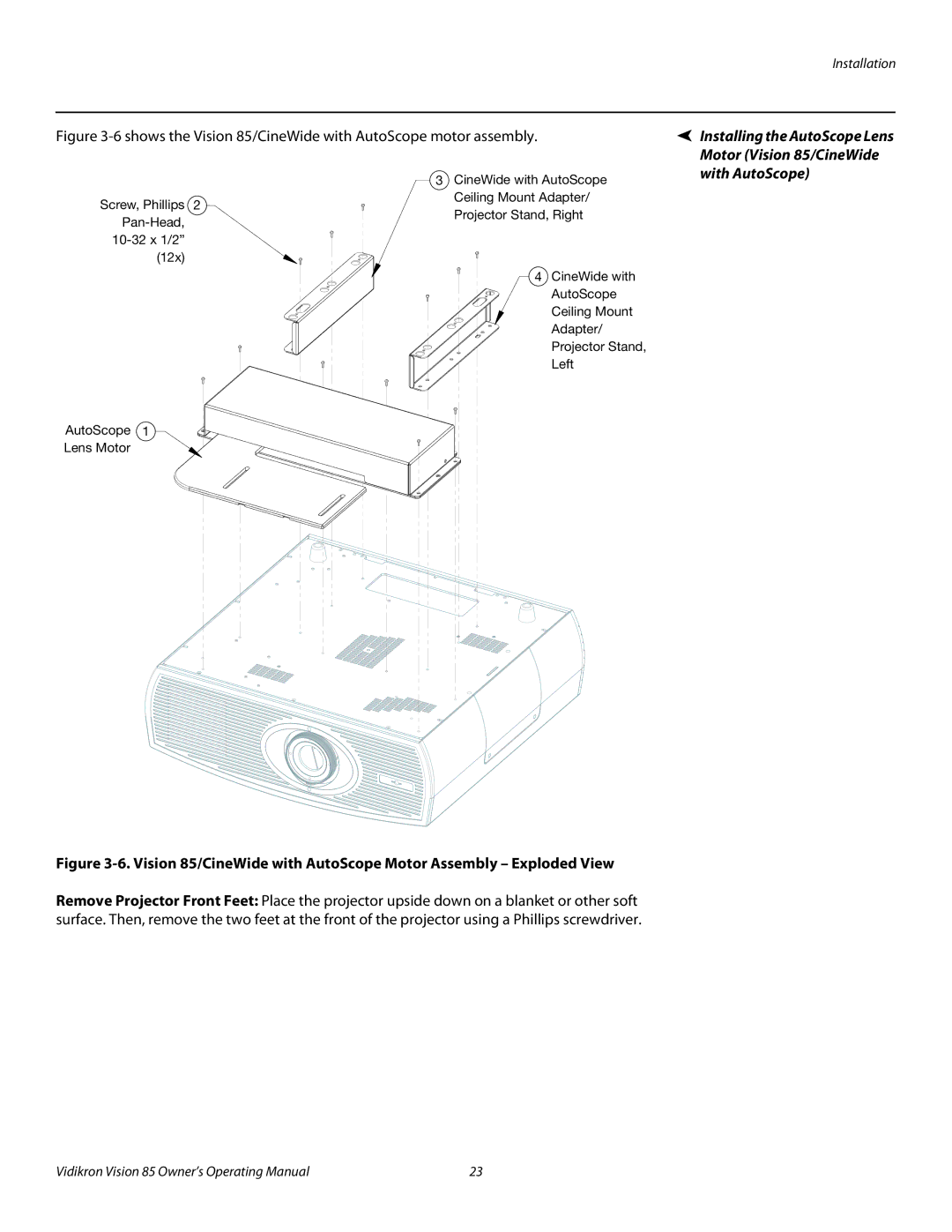 Vidikron Model 85 manual 6shows the Vision 85/CineWide with AutoScope motor assembly 