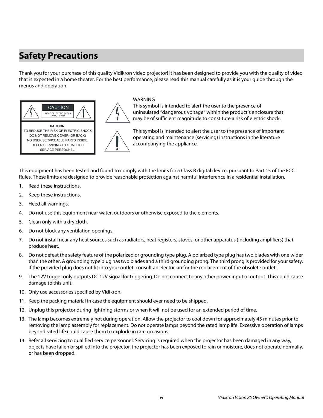 Vidikron Model 85 manual Safety Precautions 