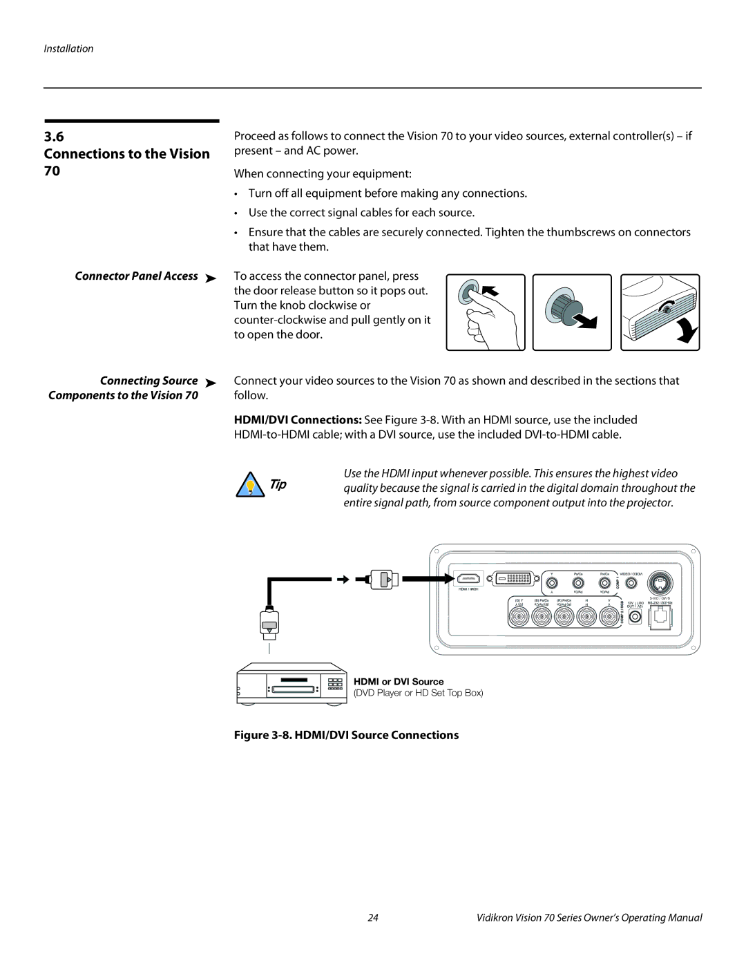 Vidikron SERIES 1080p manual Connections to the Vision, Connector Panel Access, Connecting Source 