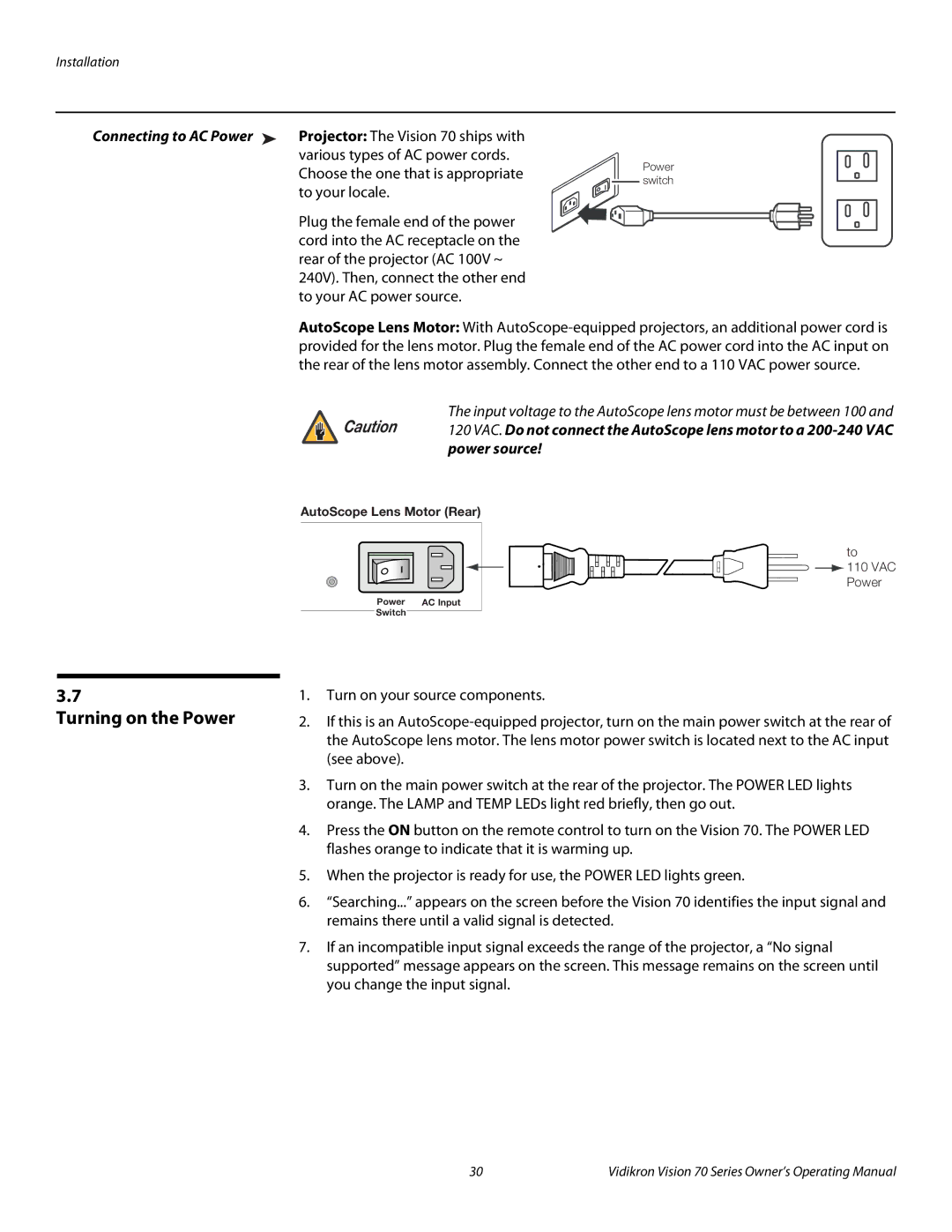 Vidikron SERIES 1080p manual Turning on the Power 