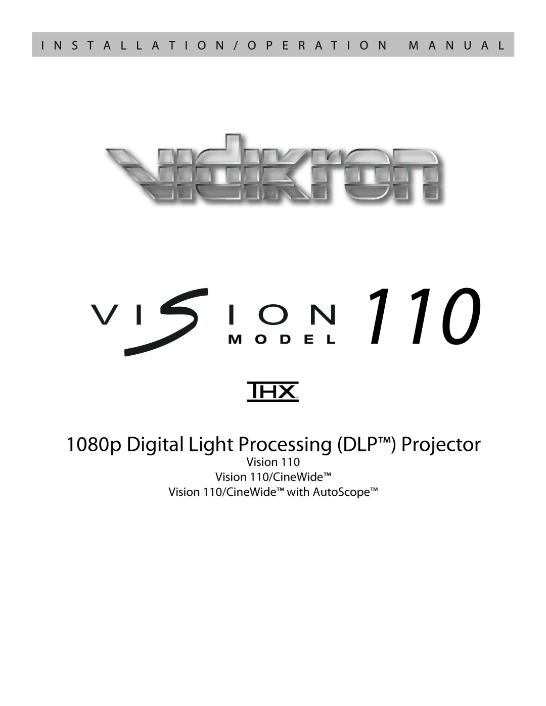 Vidikron Vision 110 operation manual 