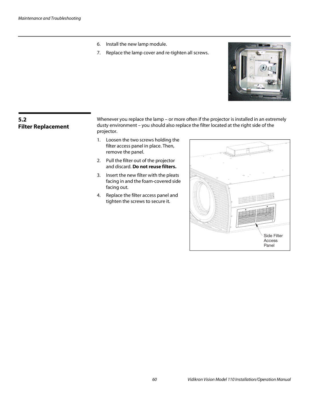 Vidikron Vision 110 operation manual Filter Replacement 