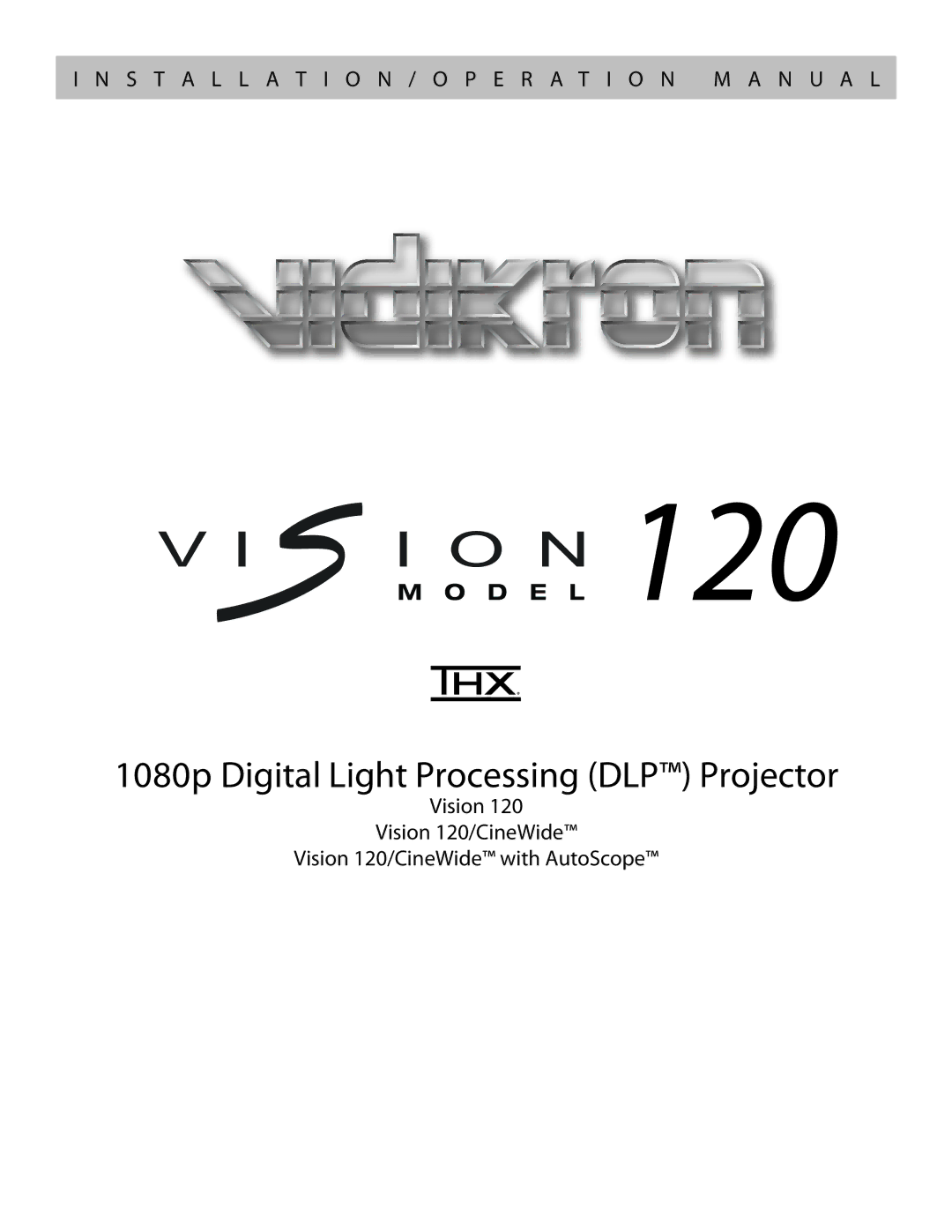 Vidikron Vision 120 operation manual 