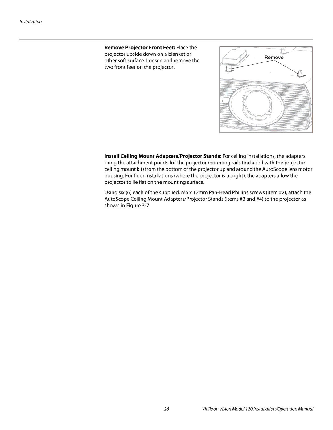 Vidikron Vision 120 operation manual Remove 